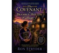 The Covenant at Bramble Hollow Cottage: A Paranormal Women's Mid-Life Romance Fiction Novel: 5 (Welcome to the Midlife Tides Romance Collection)