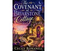The Covenant at Briarstone Cottage