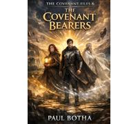 The Covenant Files 6: The Covenant Restored