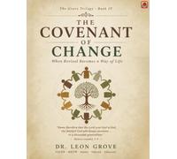 The Covenant of Change: When Revival Becomes a Way of Life