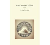 The Covenant of Salt (Classic Books)