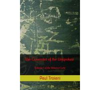 The Covenant of the Unspoken: Volume I of the Witness Cycle