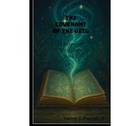 The Covenant Of The Veil: A Bergeron Witch Saga (Book 1)
