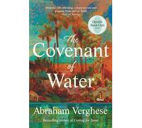 The Covenant of Water: An Oprah’s Book Club Selection