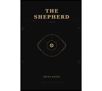 THE COVENANT T R I L O G Y - The Shepherd