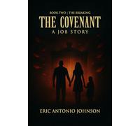 The Covenant: The Breaking: Book Two The Breaking