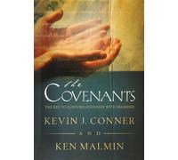 The Covenants by Kevin J. Conner, Ken Malmin (1995) Paperback