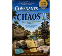 The Covenants of Chaos - The Chaos Continues: Where Rules Multiply, Drama Flourishes, and Common Sense Remains Optional