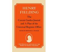 The Covent-Garden Journal and A Plan of the Universal Register-Office (The Wesleyan Edition of the Works of Henry Fielding)