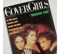 The Cover Girls - Show Me/Inside Outside [VINYL]