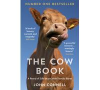 The Cow Book : A Story of Life on an Irish Family Farm