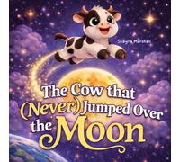 The Cow that (Never) Jumped Over the Moon