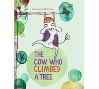 The Cow Who Climbed a Tree – Illustrated edition – Macmillan