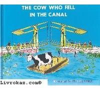 The Cow Who Fell In the Canal by Peter Spier (2007-04-02)
