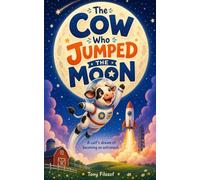 The Cow Who Jumped The Moon