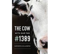 The Cow with Ear Tag #1389