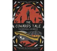 The Coward's Tale