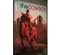 The cowboy / photography by Bank Langmore ; text by Ron Tyler