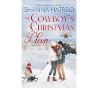The Cowboy's Christmas Plan: Grass Valley Cowboys: 1