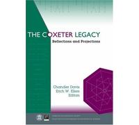 The Coxeter Legacy: Reflections and Projections