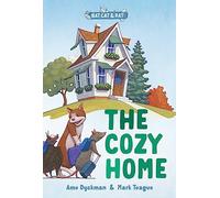 The Cozy Home: Three-and-a-Half Stories (Volume 1) (Bat, Cat & Rat)