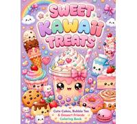 The Cozy Kawaii Bakery: Cute Dessert Coloring Book