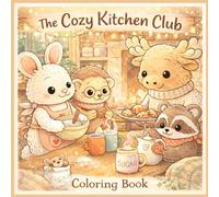 THE COZY KITCHEN CLUB: Adult coloring book cute animals