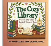 The Cozy Library: Bold and Easy Bookish Coloring Book