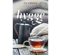 The Cozy Life with Hygge
