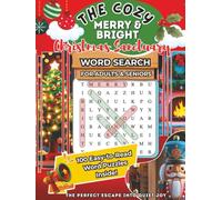 The Cozy Merry & Bright Christmas Sanctuary: A Festive Word Search Puzzle Book for Adults - Relaxing Holiday Activities, Cozy Winter Fun & Stocking ... (The Cozy Sanctuary Word Search Collection)