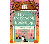 The Cozy Nook Bookshop : The unbelievably charming, cosy and feel-good small town romance