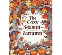 The Cozy Season: Autumn