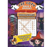 The Cozy Snug & Spooky Halloween Sanctuary: Fall & Halloween Word Search Book · 100 Cozy-to-Spooky Puzzles with Answers (The Cozy Sanctuary Word Search Collection)