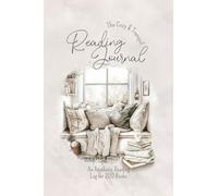 The Cozy & Tranquil Reading Journal: An Aesthetic Reading Log for 200 Books