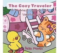 The Cozy Traveler: A Whimsical Coloring Book of Vacation Vibes