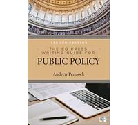 The CQ Press Writing Guide for Public Policy
