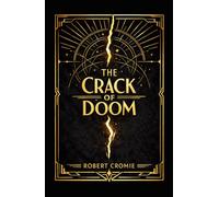 The Crack of Doom: The Classic 1895 Apocalyptic Novel