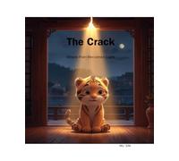 The Crack: Where Pain Becomes Light