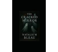 THE CRACKED MIRROR (THE TRIALS OF MANDY VAUGHAN)