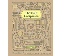 The Craft Companion: A Companion to Modern Crafting
