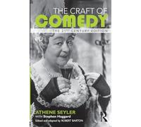The Craft of Comedy: The 21st Century Edition