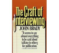 The Craft of Interviewing