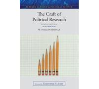 The Craft of Political Research (Pearson Classics in Political Science)