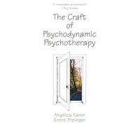 The Craft of Psychodynamic Psychotherapy