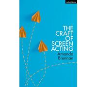 The Craft of Screen Acting