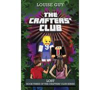 The Crafters' Club Series: Lost : Crafters' Club Book 3