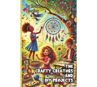 The Crafty Creators and DIY Projects
