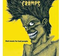 The Cramps - Bad Music for Bad People
