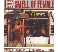 The Cramps - Smell Of Female (Live!!)