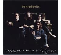 La Vinyl-thèque Idéale - Black Everybody Else Is Doing It So Why Cant We The Cranberries U